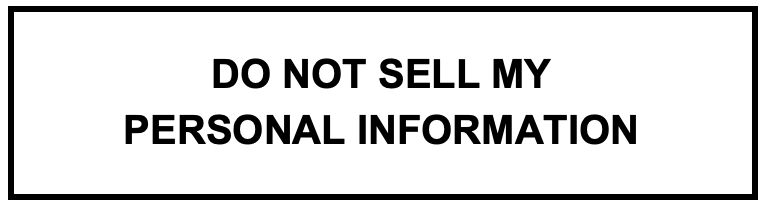Text Box: DO NOT SELL MY
						PERSONAL INFORMATION
						